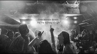 Download ONE BOTTLE DOWN (SLOWED AND REVERB) || YO YO HONEY SINGH || BY LOFI~14 MP3