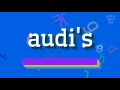 How to say audi s High Quality Voices