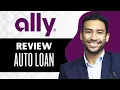 Ally Auto Loan Review Full Guide