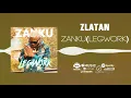 Zlatan - Zanku (LegWork) [Official Audio ] | FreeMe TV