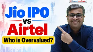 Jio vs Airtel: Is JIO IPO Worth the Premium? | Parimal Ade