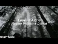 Leave It Alone || Hayley Williams Lyrics