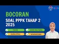 BOCORAN SOAL PPPK TAHAP 2 TAHUN 2025 | SEMUA FORMASI