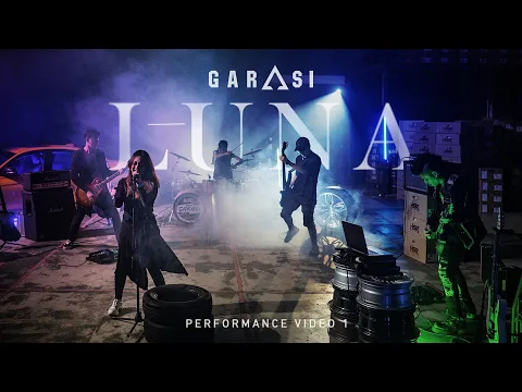 Download MP3 GARASI - LUNA (Performance Video)