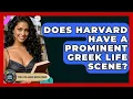 Does Harvard Have A Prominent Greek Life Scene - The College Explorer