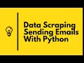 Scrape data and send emails using Python