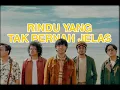 D'Masiv - Rindu Yang Tak Pernah Jelas (Lirik/Lyrics)