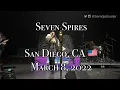 Seven Spires - Oceans of Time @Observatory North Park, San Diego, CA🇺🇸 March 8, 2022 LIVE 4K  HDR