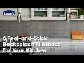 Peel-and-Stick Backsplash Tile Ideas for Your Kitchen Guide