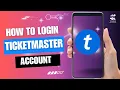 How to Login Ticketmaster Account