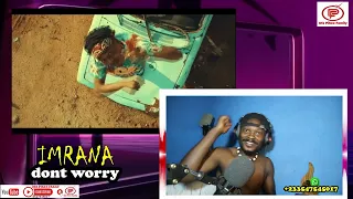 imrana dont worry ofa pikee reaction 