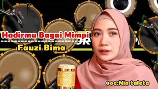 Download HADIRMU BAGAI MIMPI || voc:Nia talenta -real kendang MP3