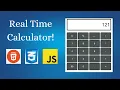 Real Time Calculator using HTML CSS JavaScript with Source Code Learn With Sazzad