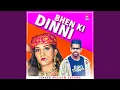 Lagu Bhen Ki Dinni (Haryanvi Song)