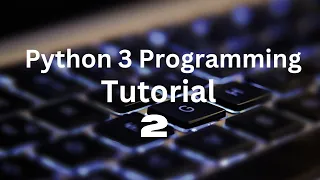 Python 3 Programming Tutorial 2 Variables Type Casting and User Input