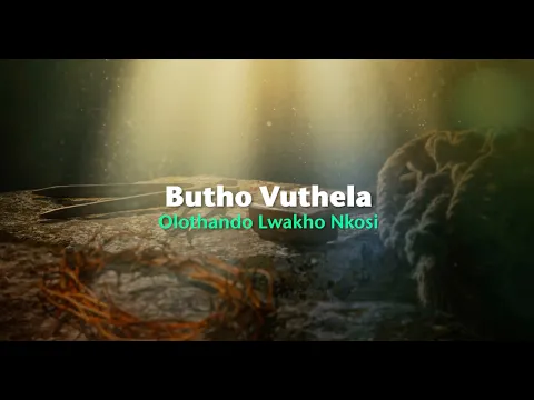 Download MP3 Butho Vuthela - Olothando Lwakho Nkosi (Official Lyric Video)