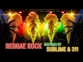 Download Lagu Reggae Rock Full Album 2025 | Alternative Rock Nonstop Playlist Inspired by Sublime and 311