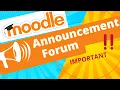 Moodle Tutorial Announcement Forums