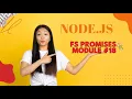 NODE JS TUTORIAL FS PROMISE MODULE