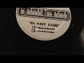Is not fair