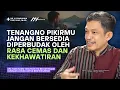 Download Lagu Stop Overthinking! Jangan Terjebak dalam Kekhawatiran! | Dr Fahruddin Faiz | Ngaji Filsafat