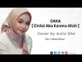 Download Lagu CAKA ( Cintai Aku Karena Allah ) || AULIA DA4 || Lirik Lagu