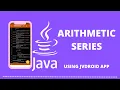 Arithmetic Series Java Console App using Jvdroid IDE