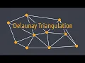 Delaunay Triangulation