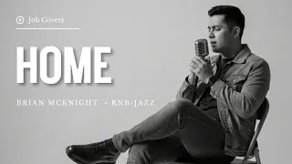 home brian mcknight male rnb jazz cover lyric video 