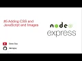 Express Js 5 Adding CSS images and Js in express