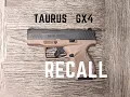 TAURUS GX4 - SAFETY NOTICE RECALL