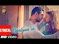 Download Lagu Lyrical : PANIYON SA | Satyameva Jayate | John Abraham | Aisha | Tulsi Kumar | Atif Aslam |Rochak K