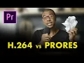 Codecs H264 vs ProRes What Should You Use