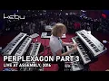 Download Lagu Kebu - Perplexagon Part 3 (Live @ Assembly 2016)