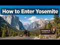 Yosemite Reservations How to Enter the Park Permit Guide
