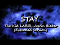Download Lagu STAY The Kid LAROI Justin Bieber lyrics (Extended Version)