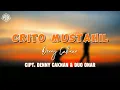 Download Lagu CRITO MUSTAHIL - DENNY CAKNAN (LIRIK LAGU)
