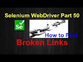 Selenium WebDriver Part50 How to find Broken Links in Selenium WebDriver