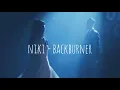 Download Lagu niki - backburner (Slowed + Reverb)