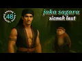 Download Lagu JAKA SAGARA | dongeng NANANG BARNA eps 48 MP3