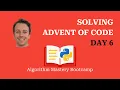 Solving Advent of Code day 6 in Python - Algorithm Mastery Bootcamp