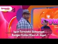 Download Lagu Igun Ternyata Semangat Banget Kalau Disuruh Joget - BROWNIS (2/7/25) P2
