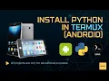 How to Install Python in Termux 2025 Step-by-Step Guide