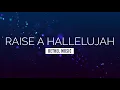 Raise a Hallelujah - Bethel Music | LYRIC VIDEO