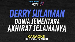 derry sulaiman dunia sementara akhirat selamanya dsas karaoke lirik