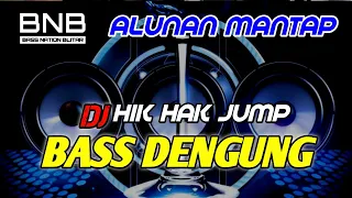 Download DJ HIK HAK JUMP BASS DENGUNG | BASS NATION BLITAR MP3