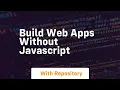 Build web apps without javascript