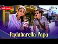 Download Lagu Padaharella Papa Neeku Edistam | Ottesi Cheputhunna | Kaniha, Sivaji | Debashish, Sujatha Mohan