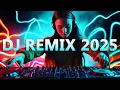 Download Lagu DJ REMIX 2025 - Mashups \u0026 Remixes of Popular Songs 2025 | DJ Remix Song Club Music Disco DJ Mix 2024