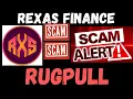 REXAS FINANCE PRESALE COIN CRYPTO SCAM UPDATE NEWS LEGIT CLAIMING LAUNCH WALL